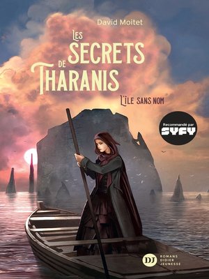 cover image of Les Secrets de Tharanis--tome 1, L'Île Sans Nom